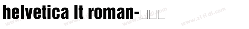 helvetica lt roman字体转换
